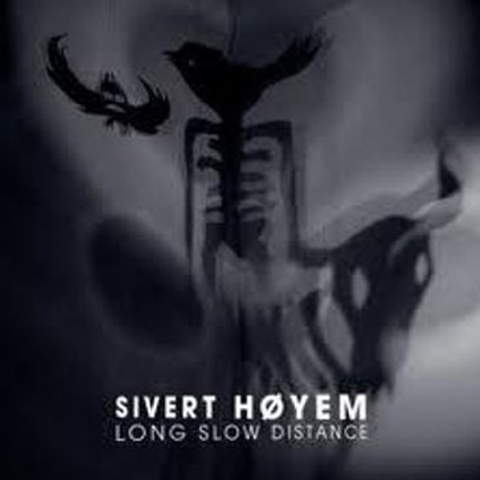 SIVERT HOYEM - LONG SLOW DISTANCE (2 LP)