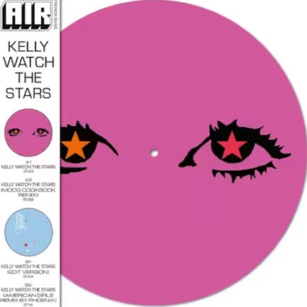 AIR - KELLY WATCH THE STARS LTD PICTURE RSD 24