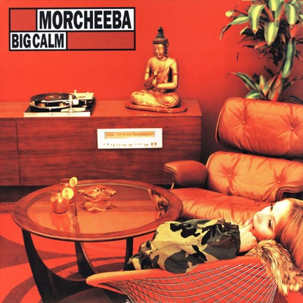 MORCHEEBA - BIG CALM