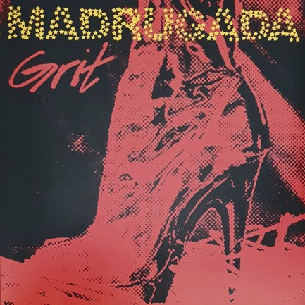 MADRUGADA - GRIT