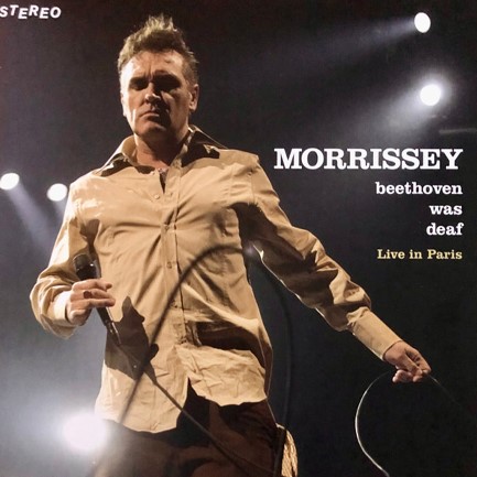 MORRISSEY - BEETHOVEN WAS DEAF (LIVE)