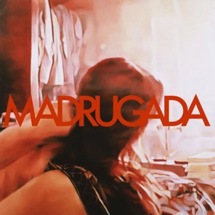 MADRUGADA - MADRUGADA