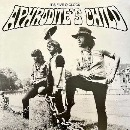 APHRODITE'S CHILD - IT'S FIVE O'CLOCK