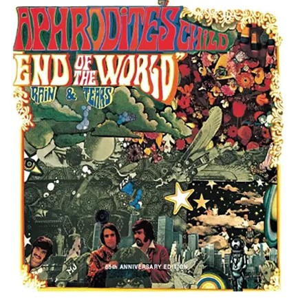 APHRODITE'S CHILD - END OF THE WORLD/RAIN & TEARS 55TH ANNIVERSARY EDITION