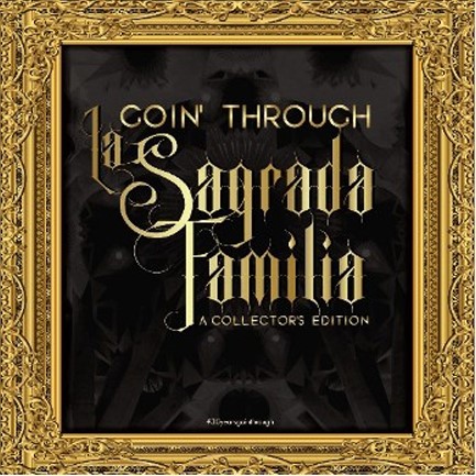 GOIN' THROUGH - LA SAGRADA FAMILIA (2LP GOLD )