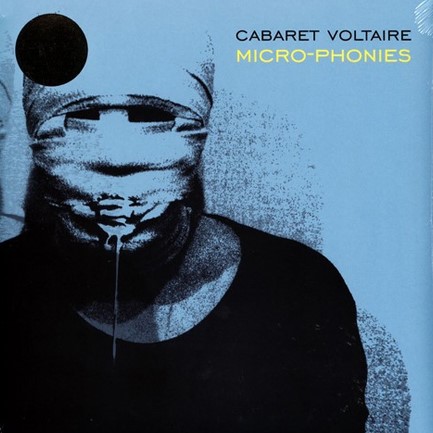 CABARET VOLTAIRE - MICRO-PHONIES