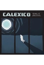 CALEXICO - EDGE OF THE SUN