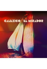 CALEXICO - EL MIRADOR