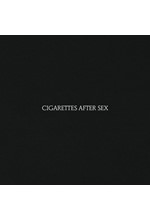 CIGARETTES AFTER SEX - CIGARETTES AFTER SEX