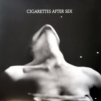 CIGARETTES AFTER SEX - EP I.