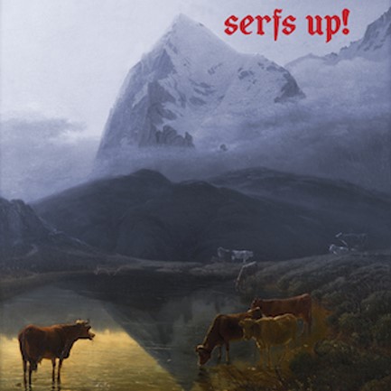 FAT WHITE FAMILY - SERFS UP!