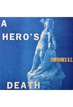 FONTAINES D.C. - A HERO'S DEATH