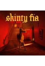 FONTAINES D.C. - SKINTY FIA