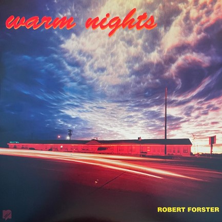 FORSTER ROBERT - WARM NIGHTS (RE-ISSUE) (2 LP)