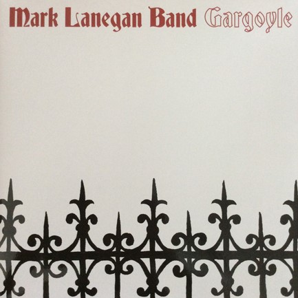 MARK LANEGAN - GARGOYLE