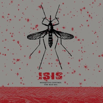 ISIS - MOSQUITO CONTROL / THE RED SEA (2 LP)