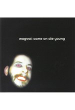 MOGWAI - COME ON DIE YOUNG (2 LP)