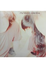 MY BLOODY VALENTINE - ISN'T ANYTHING