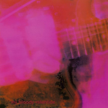 MY BLOODY VALENTINE - LOVELESS