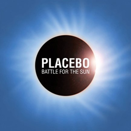 PLACEBO - BATTLE FOR THE SUN