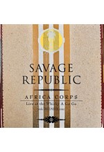 SAVAGE REPUBLIC - AFRICA CORPS LIVE AT THE WHISK