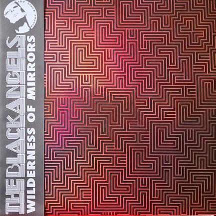 THE BLACK ANGELS - WILDERNESS OF MIRRORS (2 LP)