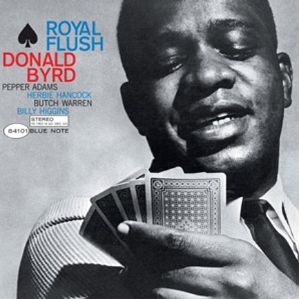 DONALD BYRD - ROYAL FLUSH