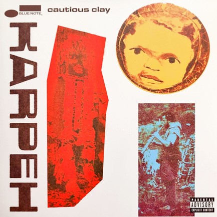 CAUTIOUS CLAY - KARPEH