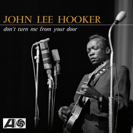 JOHN LEE HOOKER - DON'T TURN ME FROM YOUR DOOR (YELLOW BF RSD24)