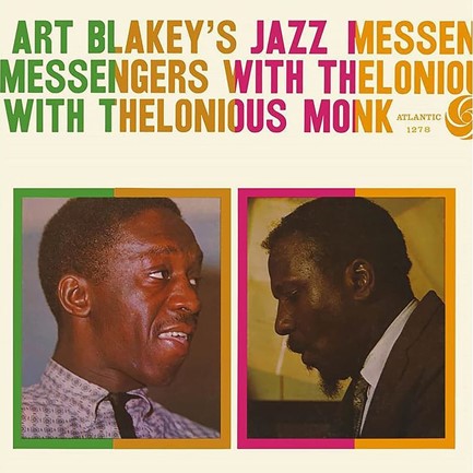 ART BLAKEY - ART BLAKEY’S JAZZ MESSENGERS WITH THELONIOUS MONK (2 LP)