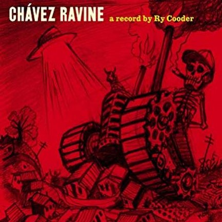 RY COODER - CHAVEZ RAVINE (2 LP)