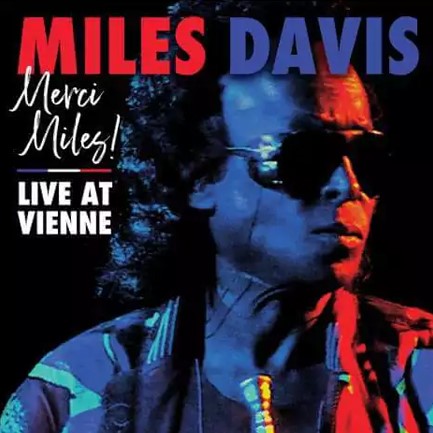 MILES DAVIS - MERCI, MILES! LIVE AT VIENNE (2 LP)