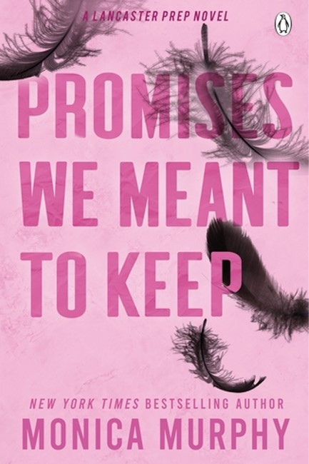 PROMISES WE MEANT TO KEEP