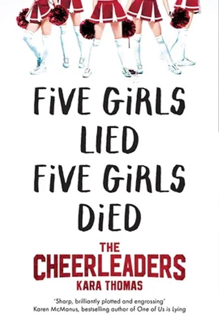 THE CHEERLEADERS : A DARK AND TWISTY THRILLER THAT WILL LEAVE YOU BREATHLESS